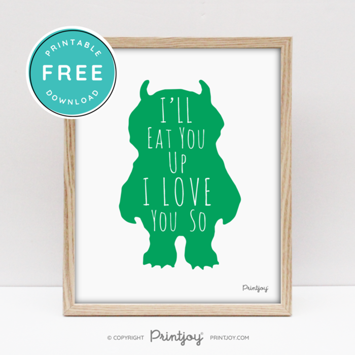 Where The Wild Things Are • I'll Eat You Up I Love You So • Baby Boy Nursery • Wall Art Decor • Free Printable • Gray - Printjoy