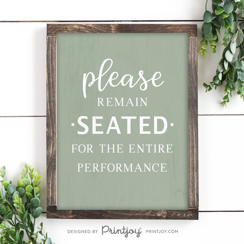 Please Remain Seated For The Entire Performance • Hilarious Bathroom Sign • Rustic Modern Farmhouse • Printable Wall Art Decor • Instant Download - Printjoy