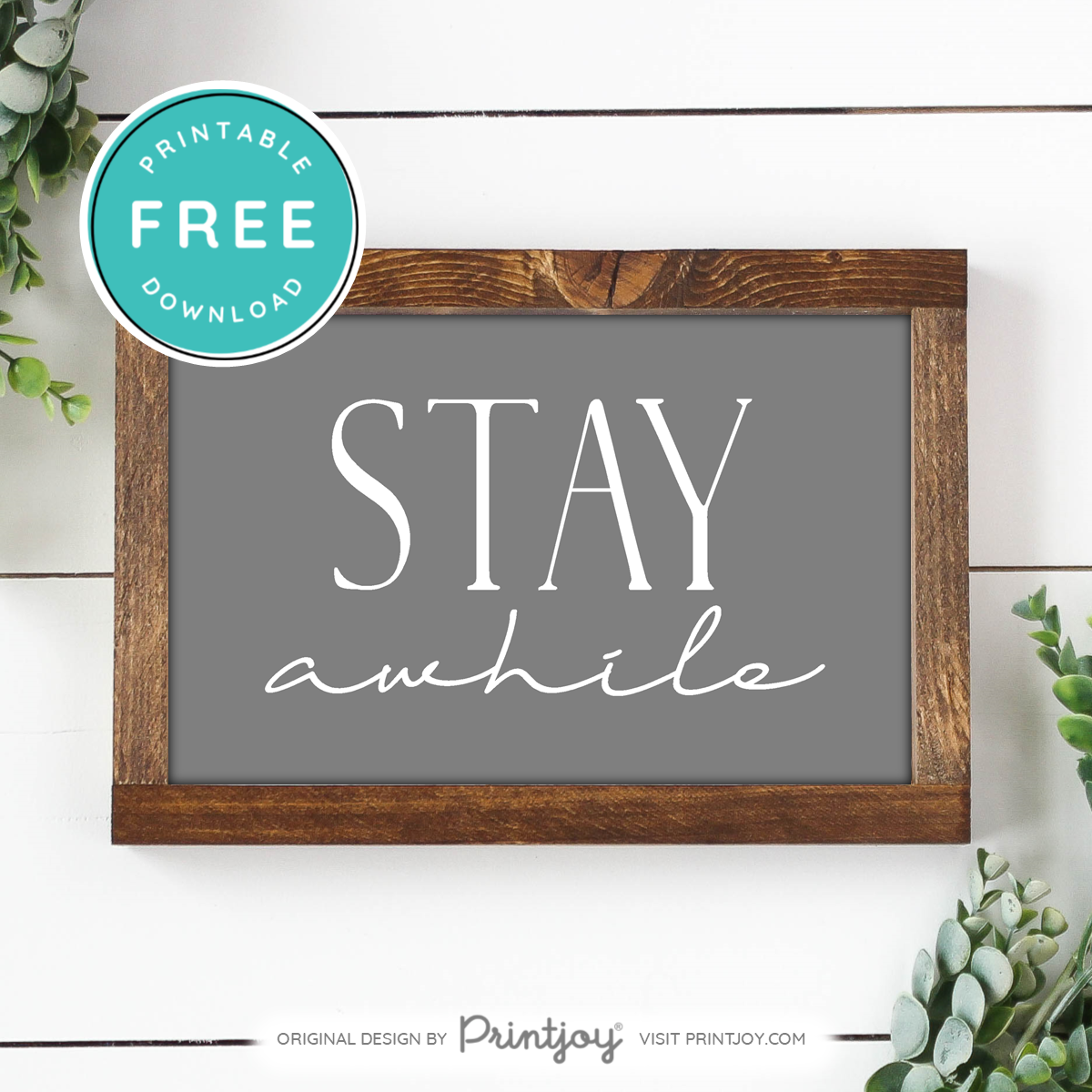 Stay Awhile • Entryway • Living Room • Family Room • Hallway • Dining Room • Wall Art Decor • Free Printable • White - Printjoy