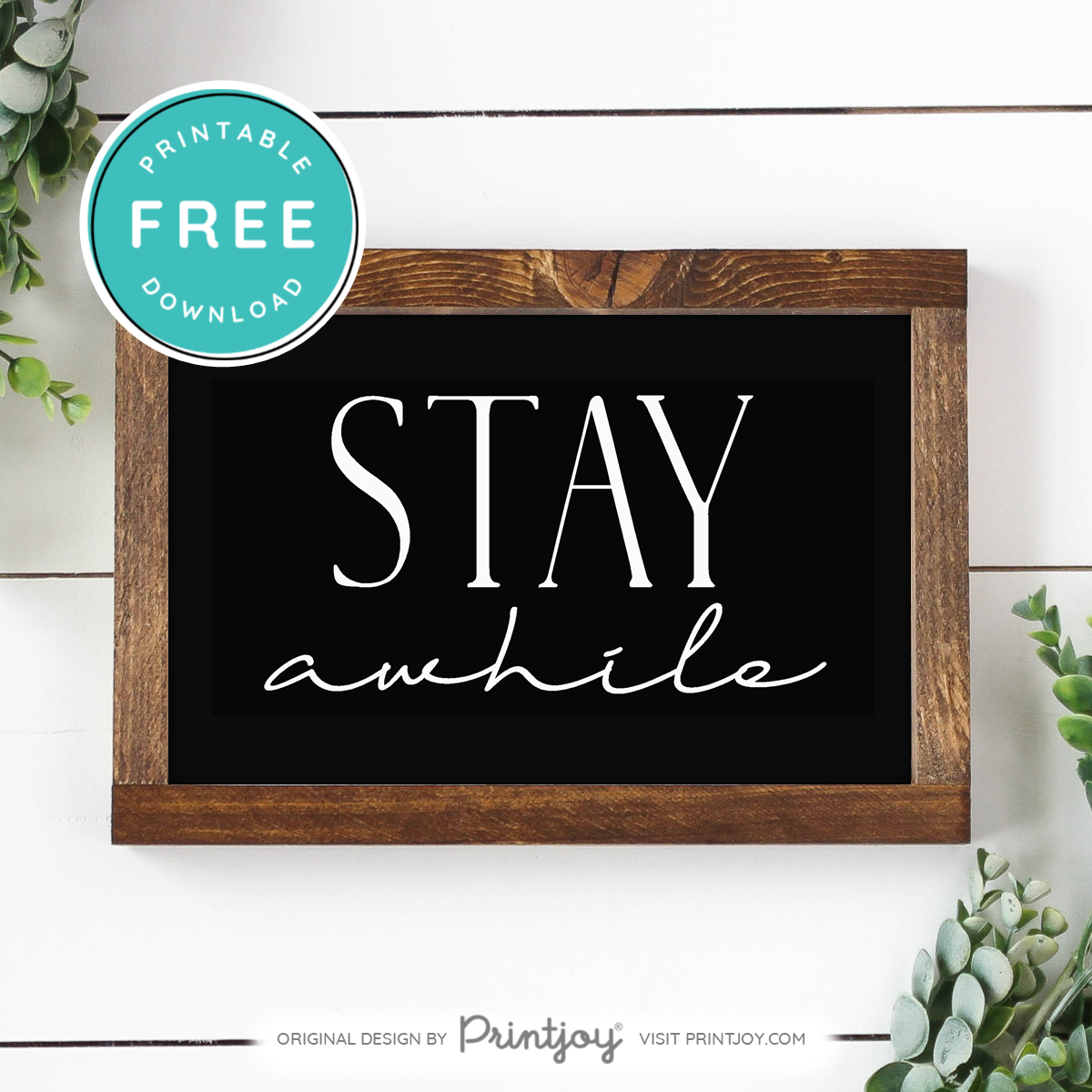 Stay Awhile • Entryway • Living Room • Family Room • Hallway • Dining Room • Wall Art Decor • Free Printable • White - Printjoy