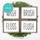 Wash Brush Floss Flush • Set Of 4 • Modern Farmhouse Decor • Wall Art • Free Printable Download - Printjoy