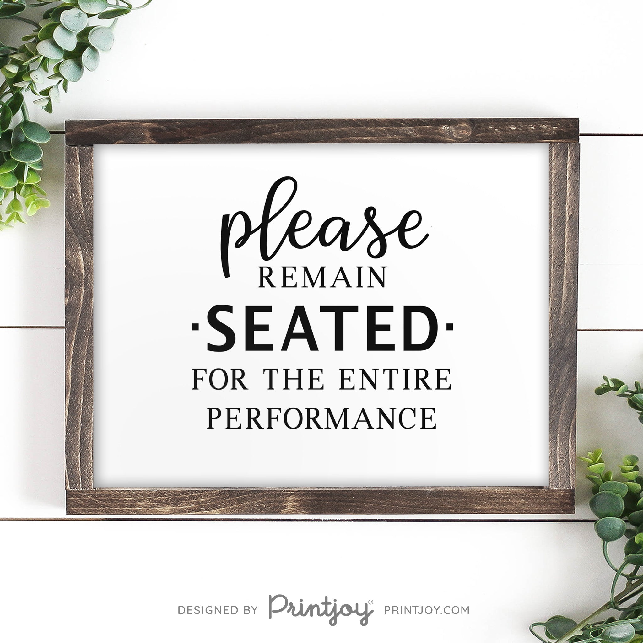 Please Remain Seated For The Entire Performance • Hilarious Bathroom Sign • Rustic Modern Farmhouse • Printable Wall Art Decor • Instant Download - Printjoy