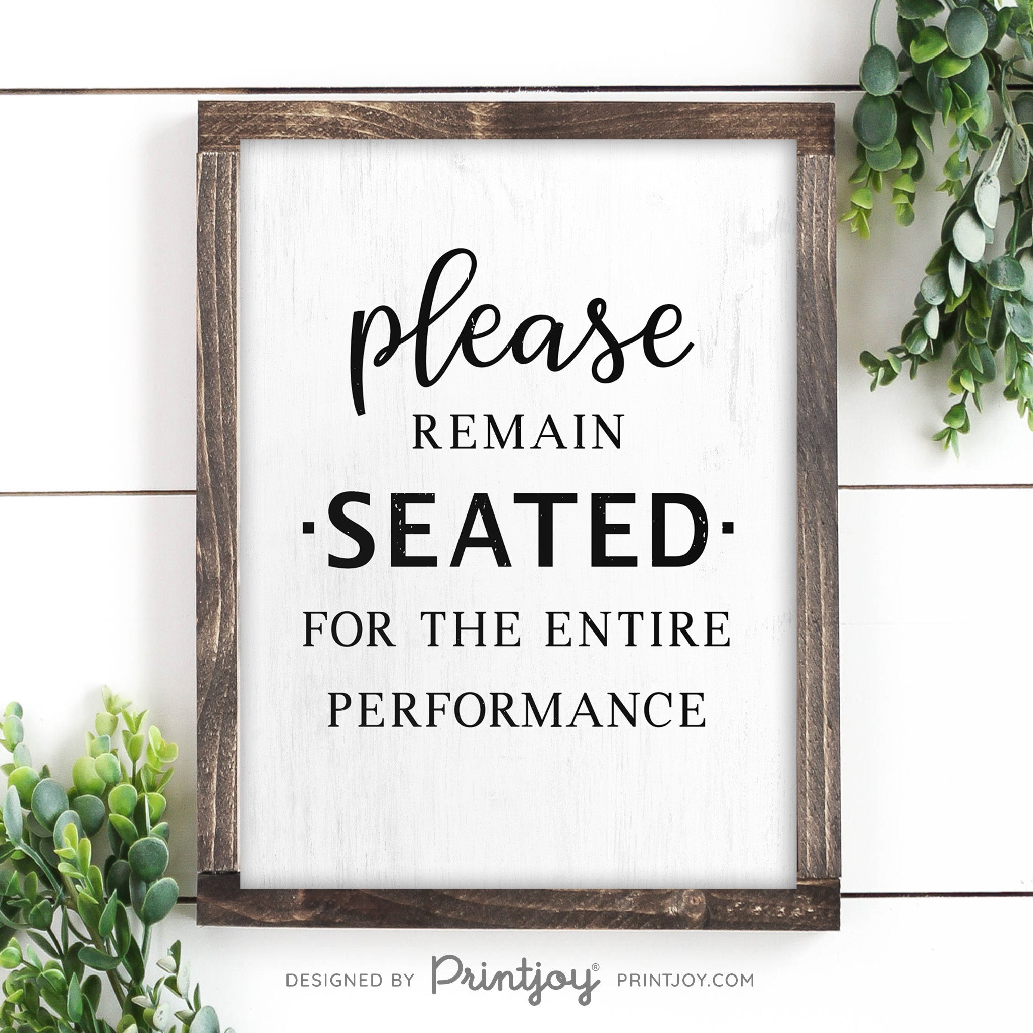 Please Remain Seated For The Entire Performance • Hilarious Bathroom Sign • Rustic Modern Farmhouse • Printable Wall Art Decor • Instant Download - Printjoy